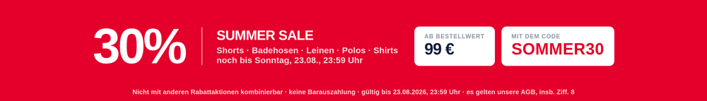 Summer Sale: 30 % auf das Sommersortiment ab 99 Euro Bestellwert mit dem Code SOMMER30, gueltig bis 23.08.2026